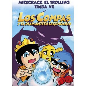 Los compas y el diamantito legendario