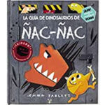 La guía de dinosaurios de Ñac-ñac libros 3 años