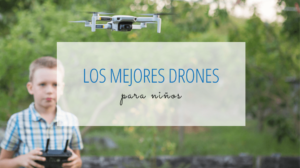 Drones para niños